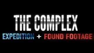 The Complex: Expedition