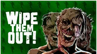 Wipe Them Out!