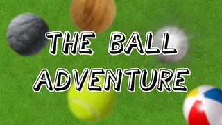 The Ball Adventure
