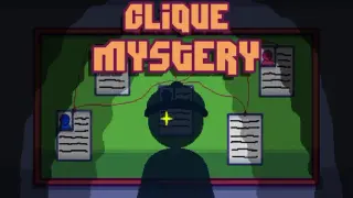 clique - mystery
