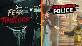 Fear The Timeloop and Contraband Police