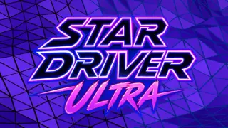 Star Driver Ultra