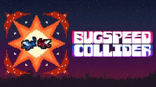 Bugspeed Collider
