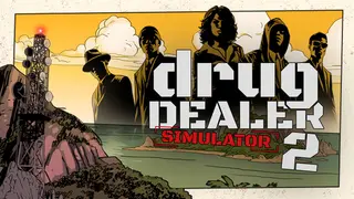 Drug Dealer Simulator 2