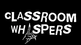 Classroom Whispers