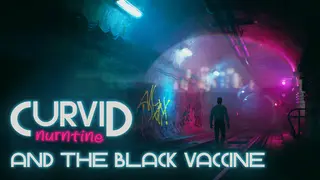 Curvid Nurntine and the Black Vaccine