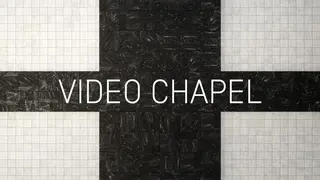 VIDEO CHAPEL