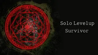 Solo Levelup Survivor
