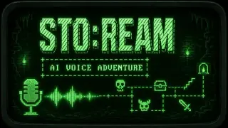 STO:REAM AI Voice Adventure