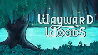 Wayward Woods