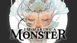 I'm Making a Monster [Sheet Music]