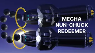 Mecha Nun-chuck Redeemer