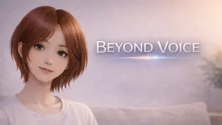 Beyond Voice
