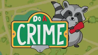 Do A Crime