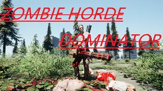Zombie Horde Dominator