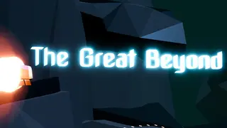 The Great Beyond