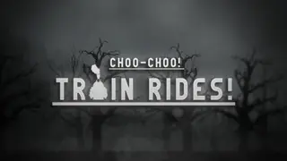 Choo-Choo! The Train Rides!