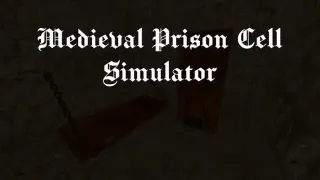 Medieval Prison Cell Simulator