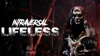 Intraversal : Lifeless