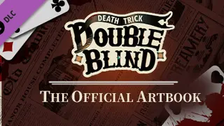 Death Trick: Double Blind Digital Artbook Deluxe