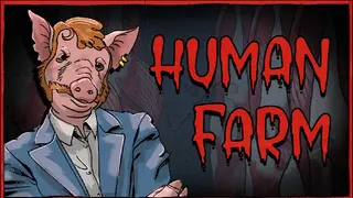 Human Farm