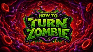 How to Turn Zombie