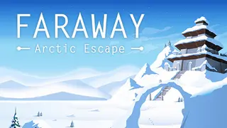Faraway: Arctic Escape