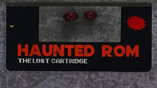 Haunted ROM: The Lost Cartridge
