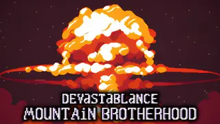 Devastablance. Mountain Brotherhood