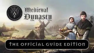 Medieval Dynasty - Official Guide