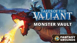 Fantasy Grounds - Tales of the Valiant Monster Vault
