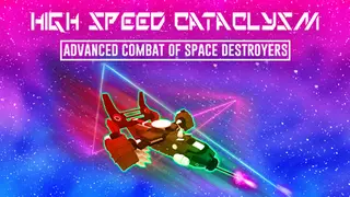 High Speed Cataclysm