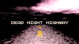 Dead Night Highway