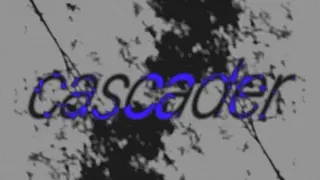 CASCADER