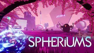 Spheriums