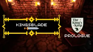 Kingsblade: King's Keep Prologue