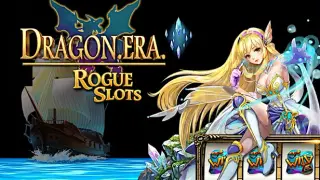 Dragon Era: Rogue Slots