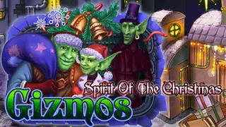 Gizmos: Spirit Of The Christmas