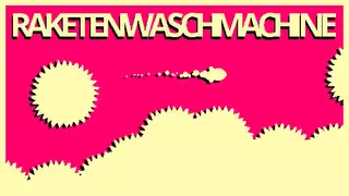 RAKETENWASCHMACHINE