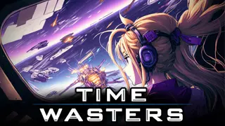 Time Wasters