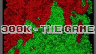 300k - The Game