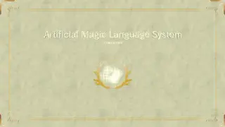 Artificial Magic Language System