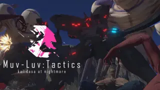 Muv-Luv: Tactics Kalidasa at Nightmare