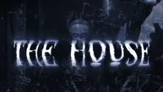 The House