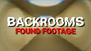 Backrooms: Found Footage