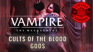 Fantasy Grounds - Vampire: The Masquerade 5th Edition Cults of the Blood Gods
