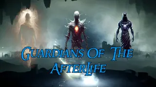 Guardians Of The AfterLife