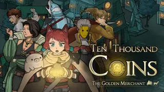 Ten Thousand Coins: The Golden Merchant
