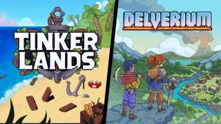 Tinkerlands + Delverium