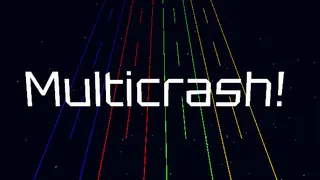 Multicrash!